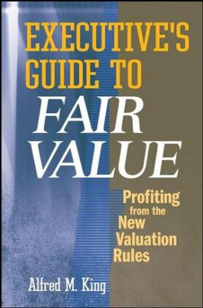 Executive’s Guide to Fair Value