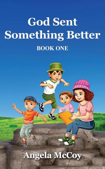 God Sent Something Better