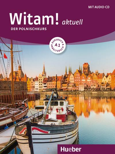 Witam! aktuell A1. Kursbuch + Arbeitsbuch + Audio-CD