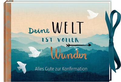 Deine Welt ist voller Wunder