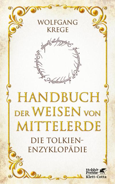 Handbuch der Weisen von Mittelerde: Die Tolkien-Enzyklopädie