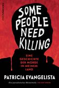Some People Need Killing – Eine Geschichte der Morde in meinem Land