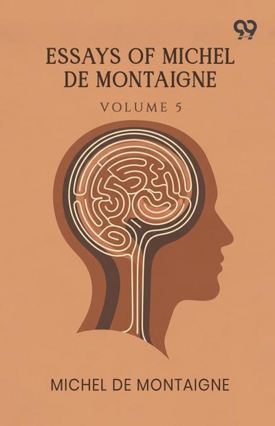 Essays Of Michel De Montaigne