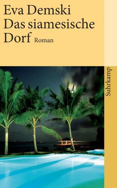 Das siamesische Dorf