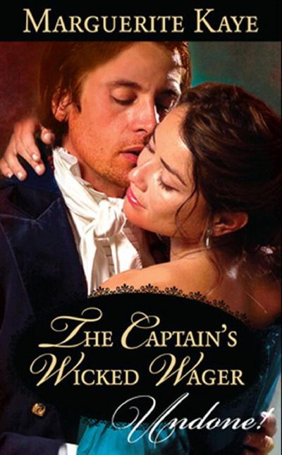 The Captain’s Wicked Wager (Mills & Boon Modern)