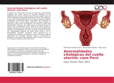 Anormalidades citológicas del cuello uterino: caso Perú