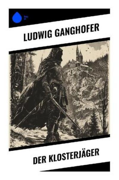 Der Klosterjäger