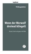 Wenn der Werwolf dreimal klingelt