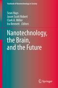 Nanotechnology, the Brain, and the Future