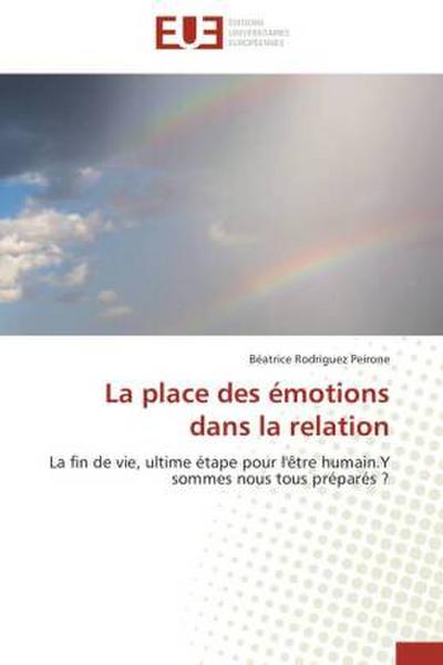 La place des émotions dans la relation