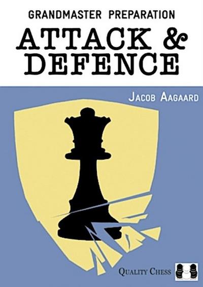 Grandmaster Preparation: Attack & Defence