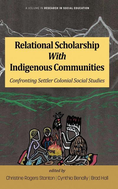 Relational Scholarship With Indigenous Communities