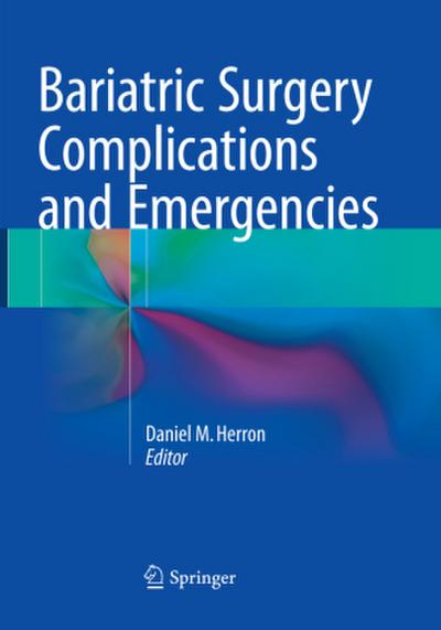 Bariatric Surgery Complications and Emergencies