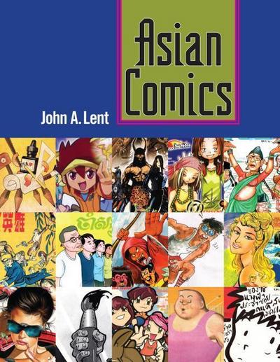 Lent, J:  Asian Comics