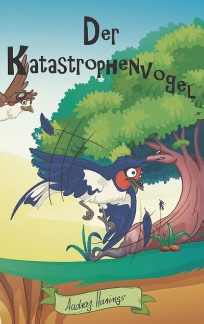 Der Katastrophenvogel