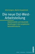 Die neue Ost-West-Arbeitsteilung