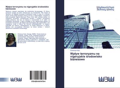 Wp¿yw terroryzmu na nigeryjskie ¿rodowisko biznesowe