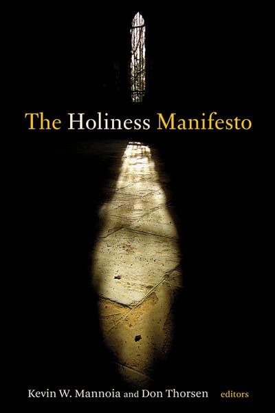 The Holiness Manifesto