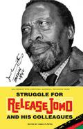 Struggle for Release Jomo and Colleagues