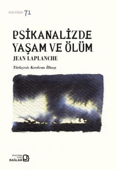 Psikanalizde Yasam ve Ölüm