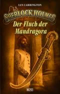 Sherlock Holmes - Neue Fälle 33: Der Fluch der Mandragora