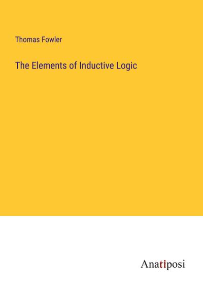 The Elements of Inductive Logic