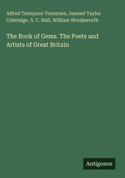 The Book of Gems. The Poets and Artists of Great Britain