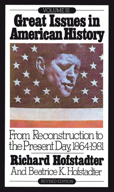 From Reconstruction to the Present Day, 1864-1981