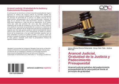 Arancel Judicial, Gratuidad de la Justicia y Padecimiento Presupuestal