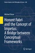 Honore Fabri And The Concept Of Impetus by Michael Elazar Paperback | Indigo Chapters