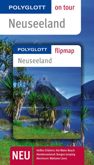 Neuseeland: Polyglott on tour Neuseeland