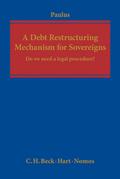 A Debt Restructuring Mechanism for Sovereigns