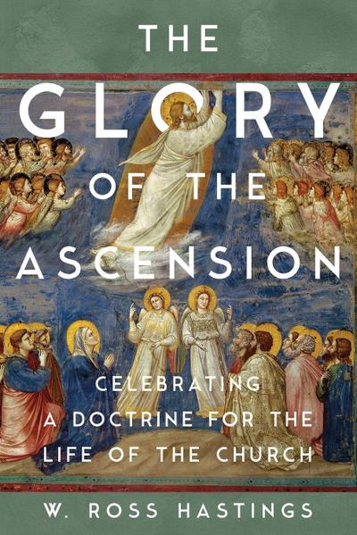 The Glory of the Ascension
