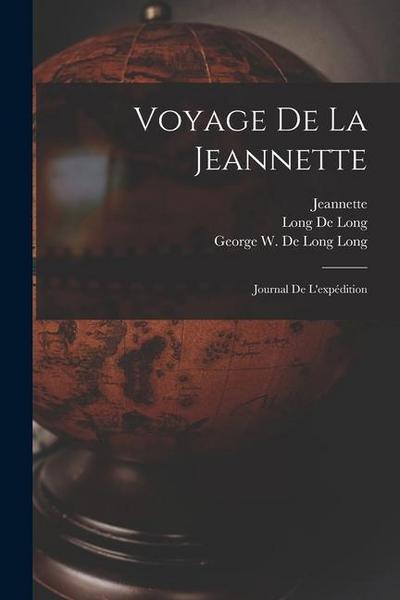 Voyage de la Jeannette: Journal de l’expédition