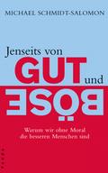 Jenseits von Gut und Böse