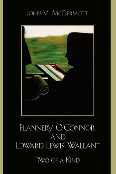 Flannery O’Connor and Edward Lewis Wallant