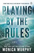 Playing By the Rules