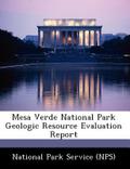Mesa Verde National Park Geologic Resource Evaluat