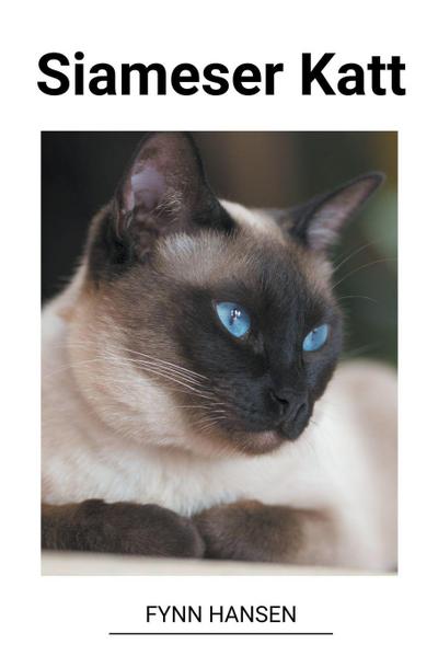 Hansen, F: Siameser Katt