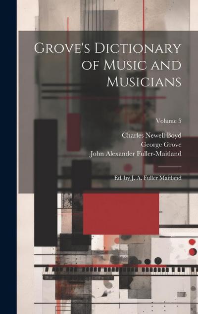 Grove’s Dictionary of Music and Musicians