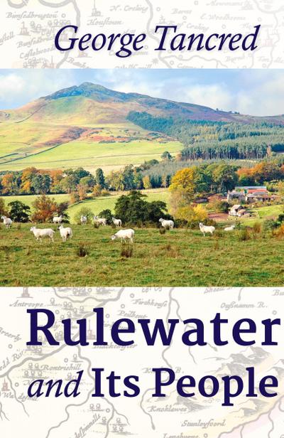 Rulewater and Its People