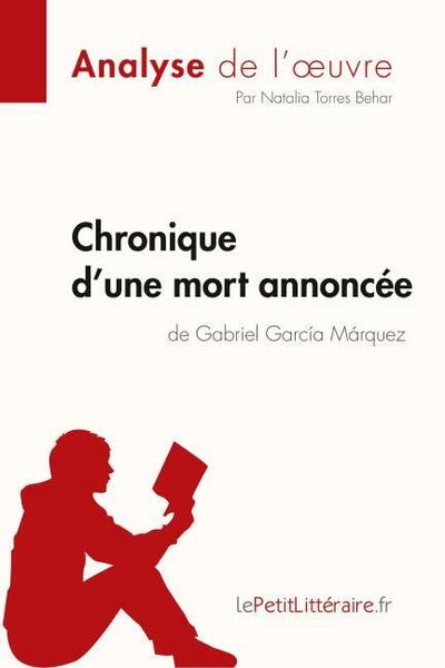 Chronique d’une mort annoncée de Gabriel García Márquez (Analyse de l’oeuvre)
