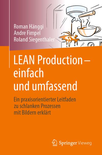 LEAN Production - einfach und umfassend