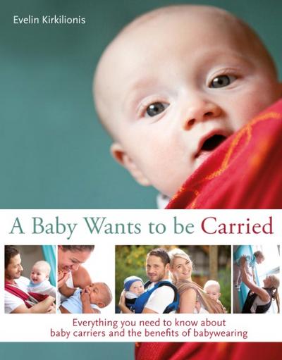 A Baby Wants to be Carried