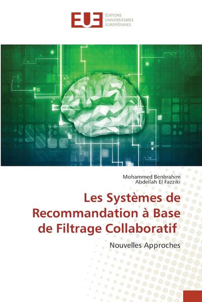 Les Systèmes de Recommandation à Base de Filtrage Collaboratif