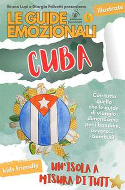 Le guide emozionali. Cuba. Un’isola a misura di tutt*