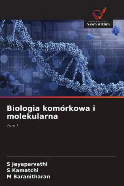 Biologia komórkowa i molekularna