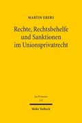 Rechte, Rechtsbehelfe und Sanktionen im Unionsprivatrecht