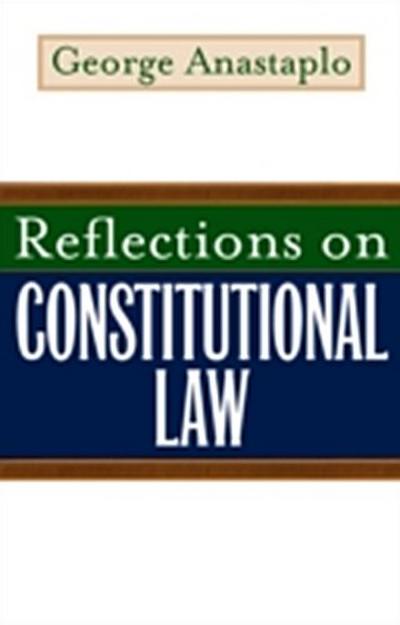 Reflections on Constitutional Law