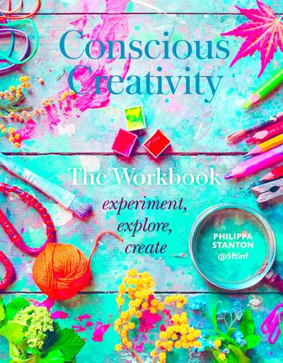 Conscious Creativity: The Workbook